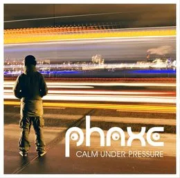 Calm Under Pressure von Phaxe – Album Cover