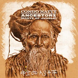 Ancestorz (Rootz of Jungle) von Congo Natty – Album Cover