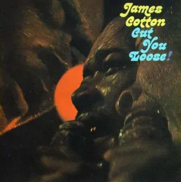 Cut You Loose! von James Cotton – Album Cover