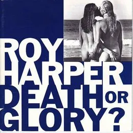 Death or Glory? von Roy Harper – Album Cover