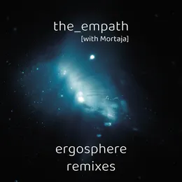 Ergosphere Remixes von Mortaja – Cover