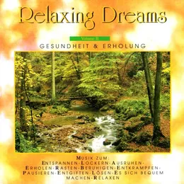 Relaxing Dreams, Volume II: Gesundheit & Erholung von Charisma – Album Cover