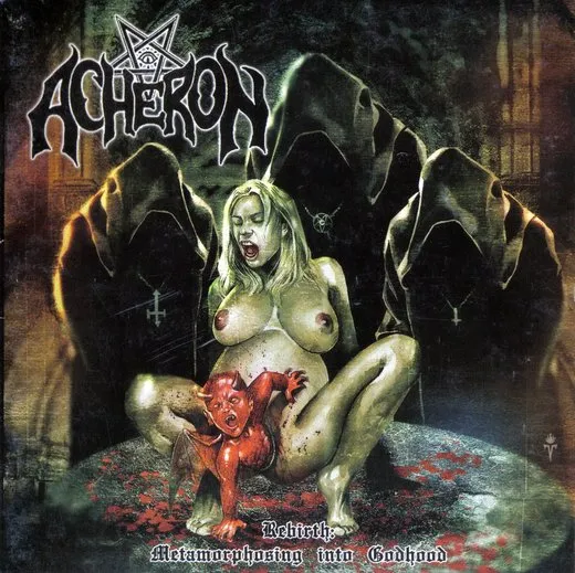 Rebirth: Metamorphosing Into Godhood von Acheron – Album Cover