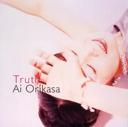 Truth von 折笠愛 – Album Cover