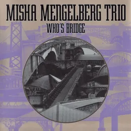 Who's Bridge von Misha Mengelberg – Album Cover