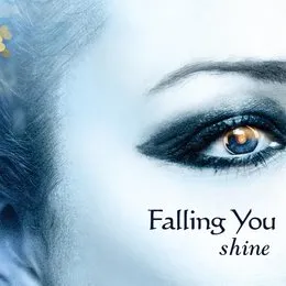 Shine von Falling You – Album Cover