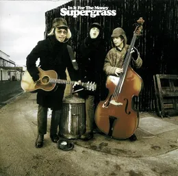 In It for the Money von Supergrass – Album Cover