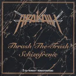 Thrash the Trash / Schizofrenie von Arakain – Cover