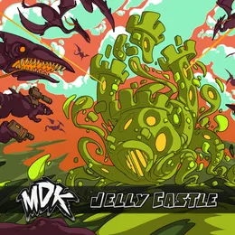 Jelly Castle von MDK – Album Cover