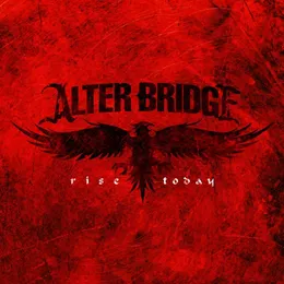 Rise Today von Alter Bridge – Album Cover