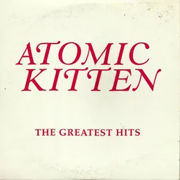The Greatest Hits von Atomic Kitten – Cover