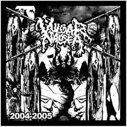 2004-2005 von Vulgar Nausea – Album Cover