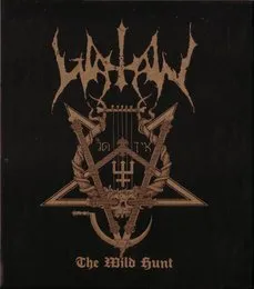 The Wild Hunt von Watain – Album Cover