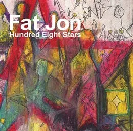 Hundred Eight Stars von Fat Jon the Ample Soul Physician – Cover