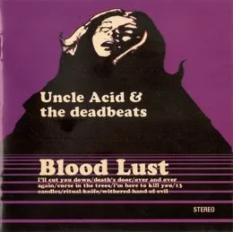 Blood Lust von Uncle Acid & The Deadbeats – Album Cover