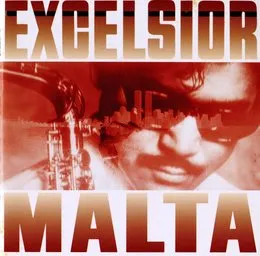 Excelsior von MALTA – Album Cover