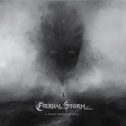 A Giant Bound to Fall von Eternal Storm – Album Cover
