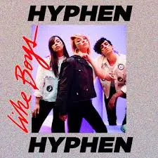 Like boys von Hyphen Hyphen – Cover