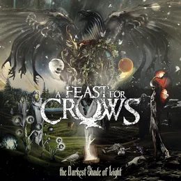 The Darkest Shade of Light von A Feast for Crows – Album Cover