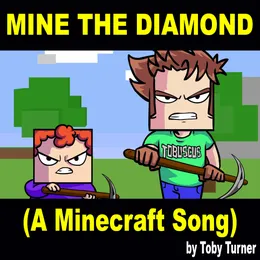 Mine the Diamond (A Minecraft Song) von TeraBrite – Album Cover