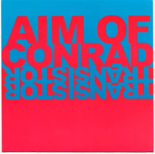 Aim of Conrad / Transistor Transistor