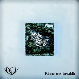 Rinne mé iarraidh von Fós – Album Cover