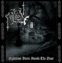 Nighttime Birds Awoke The Dead von Evilnox – Album Cover