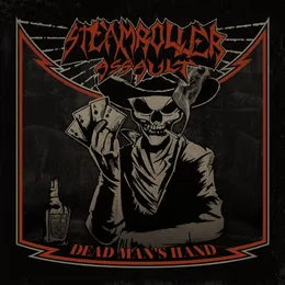 Dead Man's Hand von Steamroller Assault – Album Cover