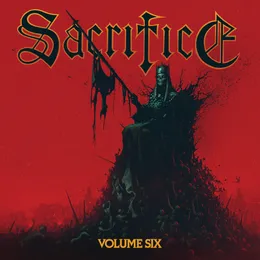 Volume Six von Sacrifice – Album Cover