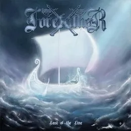 Last of the Line von Forefather – Album Cover