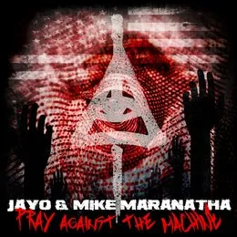 Pray against the Machine von Jayo – Album Cover