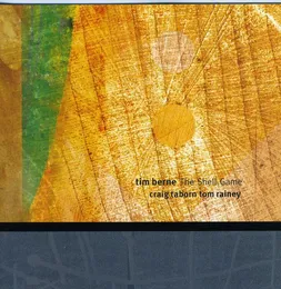 The Shell Game von Tom Rainey – Album Cover