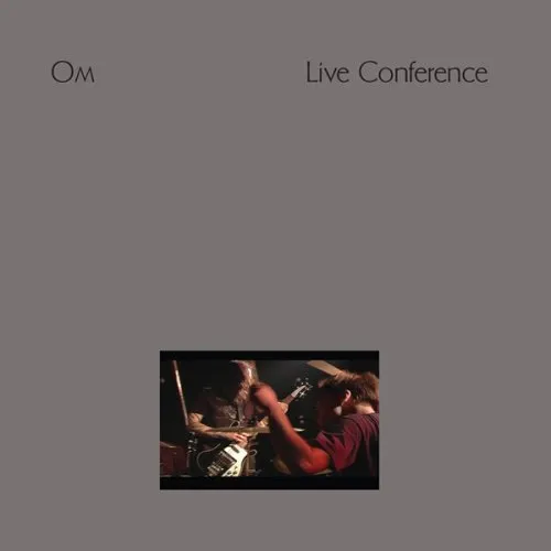 Conference Live von Om – Cover