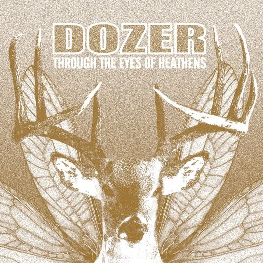 Through the Eyes of Heathens von Dozer – Album Cover