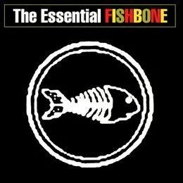 The Essential von Fishbone – Album Cover