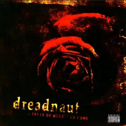 A Taste Of What's To Come von Dreadnaut – Album Cover
