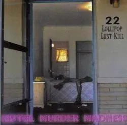 Motel Murder Madness von Lollipop Lust Kill – Album Cover