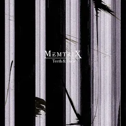 Teeth and Turn von Memtrix – Album Cover