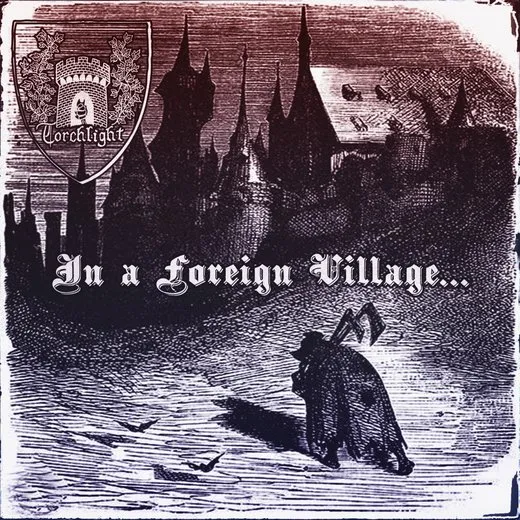 In a Foreign Village...
