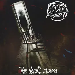The Devil's Crown von Taking Back August – Album Cover