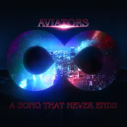 A Song That Never Ends von Aviators – Album Cover