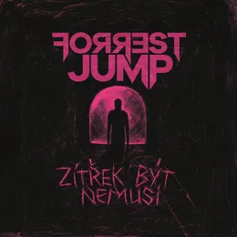 Zítřek být nemusí von Forrest Jump – Album Cover