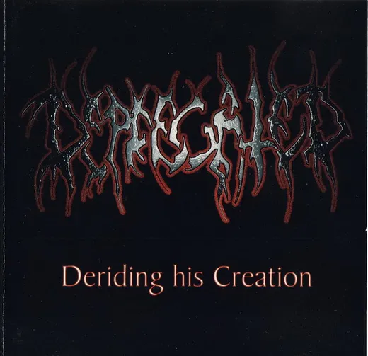 Deriding His Creation