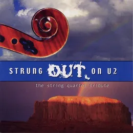 Strung Out on U2: The String Quartet Tribute to U2 von Vitamin String Quartet – Album Cover
