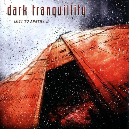 Lost to Apathy EP von Dark Tranquillity – Album Cover