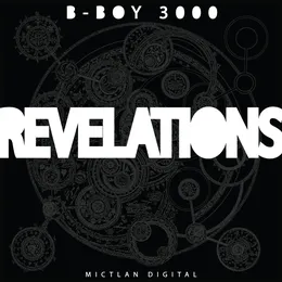 Revelations von B-Boy 3000 – Album Cover