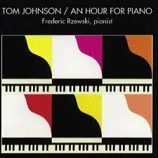 An Hour for Piano von Tom Johnson – Album Cover