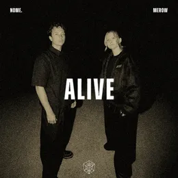 Alive (Extended Mix) von NOME. – Cover