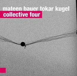 Collective Four von Sabir Mateen – Album Cover