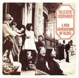 A New Generation of Blues von Alexis Korner – Album Cover
